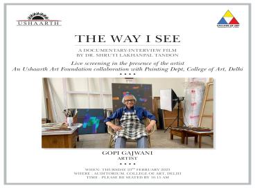 Interaction with Artist Gopi Gajwani And Documentary Presentation 